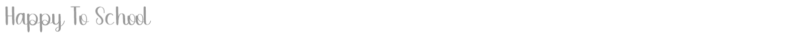 Happy to School font preview